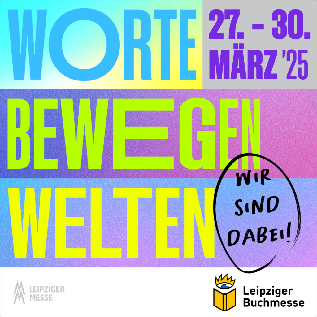 Logo Leipziger Buchmesse 2025 - Wir sind dabei!